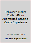 Halloween Maker Crafts: 4D an Augmented Reading Crafts Experience