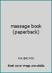 Paperback massage book (paperback) Book