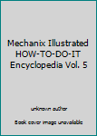Unknown Binding Mechanix Illustrated HOW-TO-DO-IT Encyclopedia Vol. 5 Book