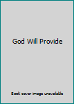 God Will Provide