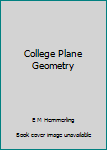 College Plane Geometry