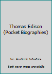 Paperback Thomas Edison (Pocket Biographies) Book