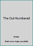 Hardcover The Out-Numbered Book