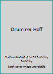 Drummer Hoff