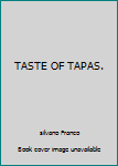 Paperback TASTE OF TAPAS. Book