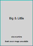 Paperback Big & Little Book