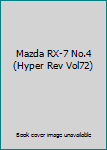 Mazda RX-7 No.4 (Hyper Rev Vol72)