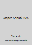 Hardcover Casper Annual 1996 Book