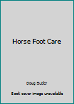 Paperback Horse Foot Care Book