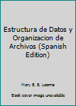 Paperback Estructura de Datos y Organizacion de Archivos (Spanish Edition) [Spanish] Book