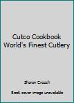Paperback Cutco Cookbook World's Finest Cutlery Book