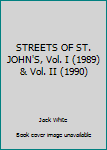 Unknown Binding STREETS OF ST. JOHN'S, Vol. I (1989) & Vol. II (1990) Book