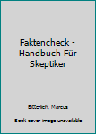 Paperback Faktencheck - Handbuch Für Skeptiker [German] Book