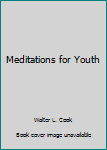 Meditations for Youth