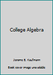 Hardcover College Algebra Book