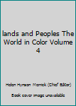 Hardcover lands and Peoples The World in Color Volume 4 Book