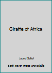 Giraffe of Africa