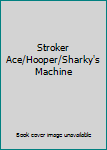 DVD Stroker Ace/Hooper/Sharky's Machine Book