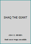 Paperback SHAQ THE GIANT Book