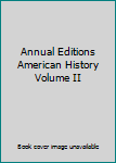 Paperback Annual Editions American History Volume II Book