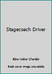 Hardcover Stagecoach Driver Book