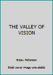 Paperback THE VALLEY OF VISION Book