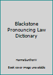 Hardcover Blackstone Pronouncing Law Dictionary Book