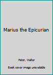 Hardcover Marius the Epicurian Book