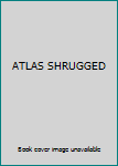 Mass Market Paperback ATLAS SHRUGGED Book