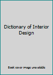 Dictionary of Interior Design