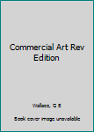 Hardcover Commercial Art Rev Edition Book