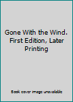 Hardcover Gone With the Wind. First Edition, Later Printing Book