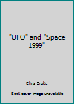 Paperback "UFO" and "Space 1999" Book