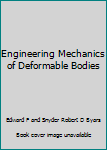 Hardcover Engineering Mechanics of Deformable Bodies Book