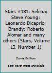 Stars #181: Selena; Steve Young; Leonardo Dicaprio; Brandy; Roberto Alomar and many others