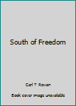 Unknown Binding South of Freedom Book