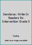 Paperback Senderos: Write-In Readers for Intervention Grade 5 [Spanish] Book