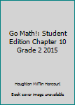Paperback Go Math!: Student Edition Chapter 10 Grade 2 2015 Book
