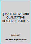 Paperback QUANTITATIVE AND QUALITATIVE REASONING SKILLS Book