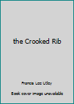 Hardcover the Crooked Rib Book