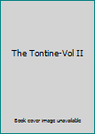 Hardcover The Tontine-Vol II Book