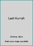 Last Hurrah