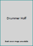 Hardcover Drummer Hoff Book