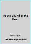 Paperback At the Sound of the Beep Book