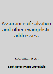 Unknown Binding Assurance of salvation and other evangelistic addresses, Book