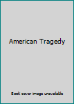 Paperback American Tragedy Book