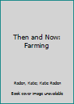 Library Binding Then and Now: Farming Book