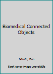 Paperback Biomedical Connected Objects Book