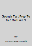 Paperback Georgia Test Prep Te Gr2 Math Ad99 Book