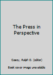 Hardcover The Press in Perspective Book